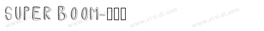 SUPER BOOM字体转换